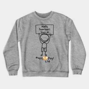 Happy Pi Day Crewneck Sweatshirt